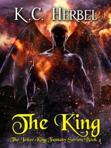 The King: The Jester King Fantasy Series: Book 4